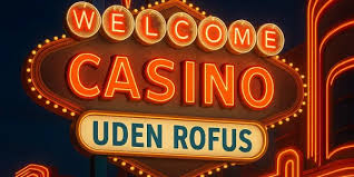 Bedste Casino Sider Uden ROFUS Spillere i Fokus