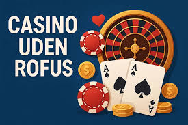Casino Uden ROFUS 2026 Fremtiden for Online Gambling i Danmark Casino Uden ROFUS 2026 Fremtiden for Online Gambling i Danmark