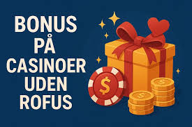 Oplev de bedste online casino uden rofus
